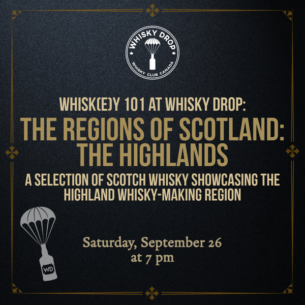 Whisk(e)y 101: The Regions of Scotland: Highlands Tasting