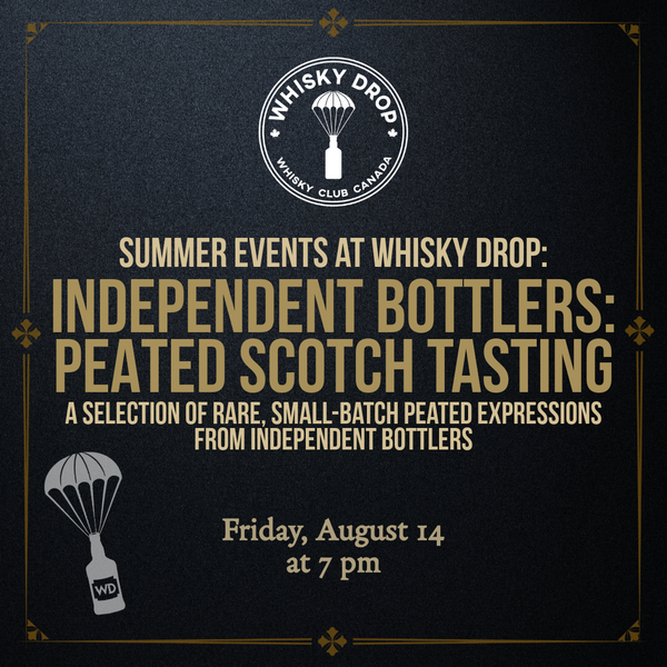 Independent Bottlers: Peated Scotch Whisky Tasting