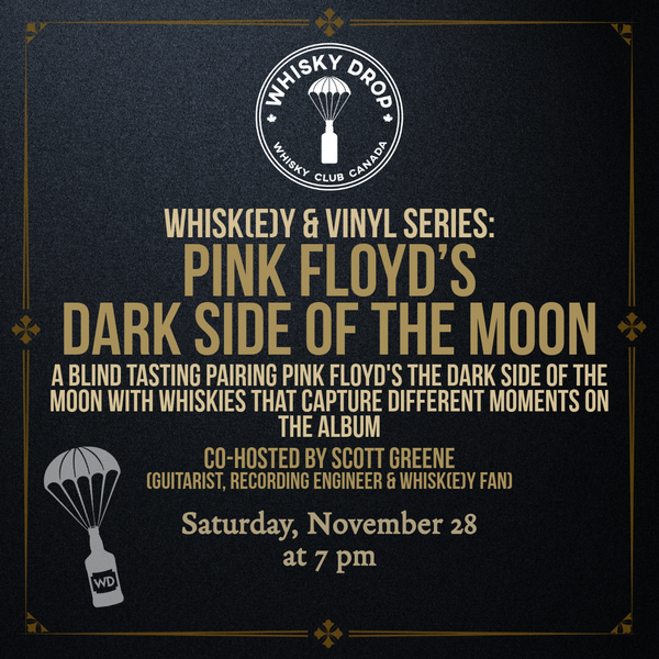 Whisk(e)y & Vinyl: Dark Side of the Moon Blind Tasting